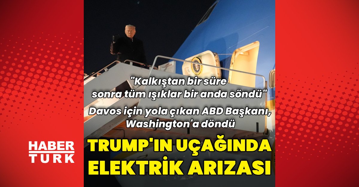 ABD Başkanı Trump’ın uçağında elektik arızası tespit edildi