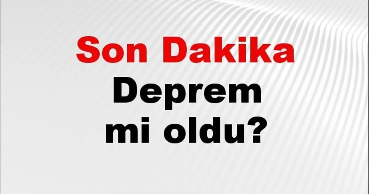 Son dakika deprem mi oldu? Az önce deprem nerede oldu? İstanbul, Ankara, İzmir ve il il AFAD son depremler 24 Ocak 2026