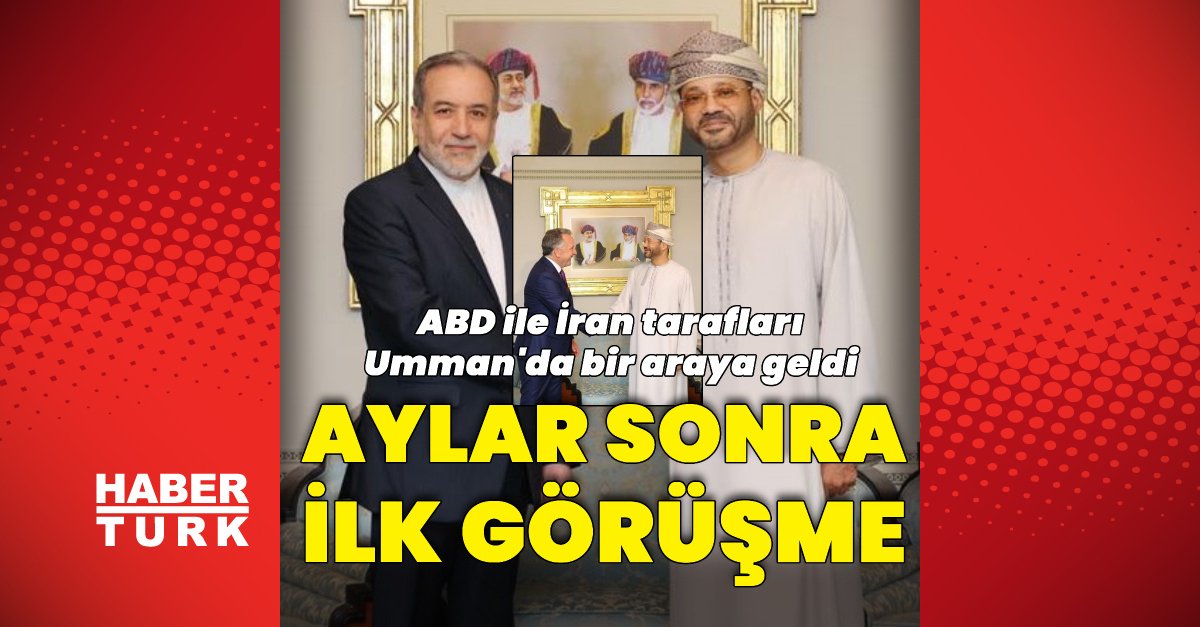 ABD-İran görüşmesi bugün Umman’da: Hangi konular konuşulacak, kimler katılacak?