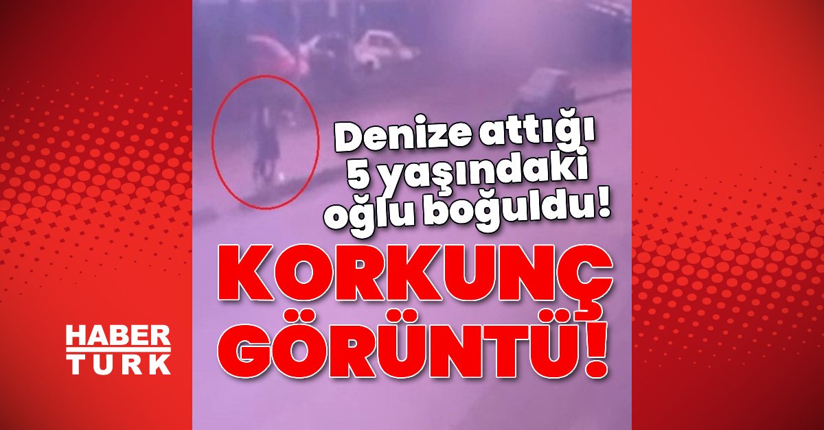 SON DAKİKA! Bursa’da vahşet! Denize attığı 5 yaşındaki oğlu boğuldu!