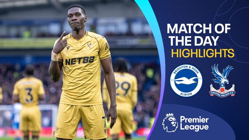Premier League highlights: Brighton & Hove Albion 0-1 Crystal Palace